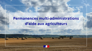 L'image représente un champs. Il est inscrit le titre du sujet évoqué "Permanences multi-administrations d'aide aux agriculteurs".