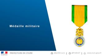Médaille militaire – Nominations dans l'Eure