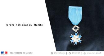 Ordre National du Mérite – Nominations dans l'Eure