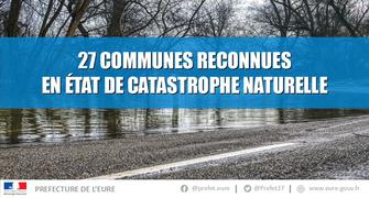 Reconnaissance de l’état de catastrophe naturelle pour 27 communes de l’Eure