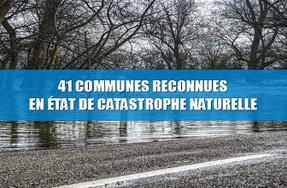 Reconnaissance de l’état de catastrophe naturelle pour 41 communes de l’Eure