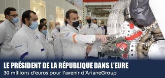 Le Président de la République dans l'Eure : 30 millions d’euros pour l'avenir d'ArianeGroup